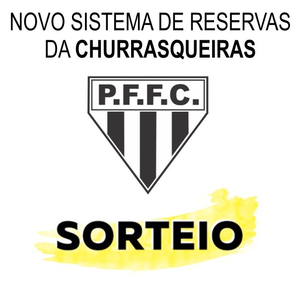 Novo sistema de reservas de Churrasqueira P.F.F.C.